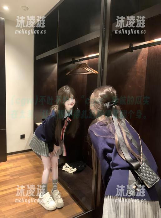 不吐不快！“cgw”导航的瓜实在太多，让人恨不得扎进剧情里翻个身。